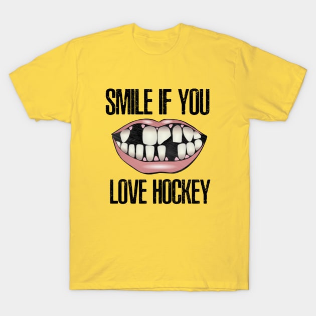 Smile If You Love Hockey T-Shirt by vhsisntdead